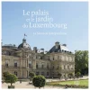 Boutiques de musées Le palais et le jardin du Luxembourg - Le Sénat de la République Online