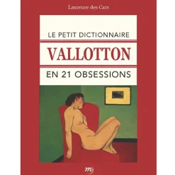 Monographies<Boutiques de musées Le petit dictionnaire Vallotton en 21 obsessions