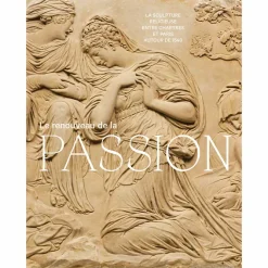 Boutiques de musées Le Renouveau de la Passion - Sculpture religieuse entre Chartres et Paris autour de 1540 - Catalogue d'exposition Discount