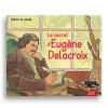 Livres Jeunesse<Boutiques de musées Le secret d'Eugène Delacroix - Contes du Louvre