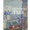 Catalogues D'Exposition<Boutiques de musées Les Hollandais à Paris, 1789-1914