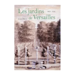 Boutiques de musées Les jardins de Versailles Tome 1 / 1623 - 1715 Best