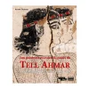 Histoire, Géographie Et Sciences<Boutiques de musées Les peintures murales du palais de Tell Ahmar. Les couleurs de l'empire assyrien