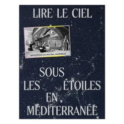 Catalogues D'Exposition<Boutiques de musées Lire le ciel. Sous les étoiles en Méditerranée - Catalogue d'exposition