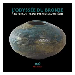 Catalogues D'Exposition<Boutiques de musées L'odyssée du Bronze - À la rencontre des premiers européens - Catalogue d'exposition