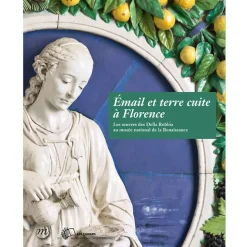 Histoire, Géographie Et Sciences<Boutiques de musées Émail et terre cuite à Florence - Les œuvres des Della Robbia au musée national de la Renaissance