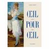 Catalogues D'Exposition<Boutiques de musées Manet / Degas. Œil pour œil - Album
