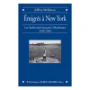 Littérature & Essais<Boutiques de musées Émigrés à New-York. Les intellectuels français à Manhattan 1940-1940