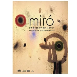 Boutiques de musées Miró. Un brasier de signes - La collection du Centre Pompidou - Catalogue d'exposition Sale