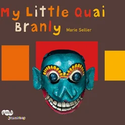 Boutiques de musées Mon petit quai Branly New