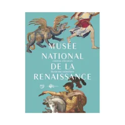 Guides De Musées<Boutiques de musées Musée national de la Renaissance Château d'Écouen - Guide des collections