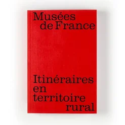 Boutiques de musées Musées de France : itinéraires en territoire rural Online