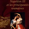 Catalogues D'Exposition<Boutiques de musées Napoléon III et les principautés roumaines