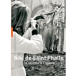 Monographies<Boutiques de musées Niki de Saint Phalle, la révolte à l'œuvre