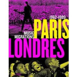 Catalogues D'Exposition<Boutiques de musées Paris-Londres 1962-1989 Music migrations - Catalogue d'exposition