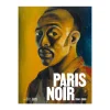 Catalogues D'Exposition<Boutiques de musées Paris noir - Catalogue de l'exposition