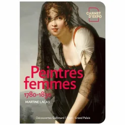 Boutiques de musées Peintres femmes - 1780 -1830 - Carnet d'expo Hot