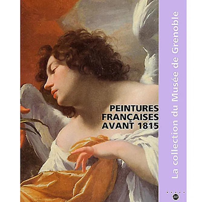 Guides De Musées<Boutiques de musées Peintures françaises avant 1815 - La collection du musée de Grenoble