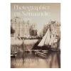 Catalogues D'Exposition<Boutiques de musées Photographier en Normandie 1840-1890 - Un dialogue pionnier entre les arts - Catalogue de l'exposition