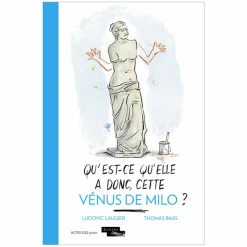 Livres Jeunesse<Boutiques de musées Qu'est-ce qu'elle a donc, cette Vénus de Milo ?