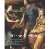 Catalogues D'Exposition<Boutiques de musées Réconciliations. Henri IV et Rome (1589-1610) - Catalogue d'exposition