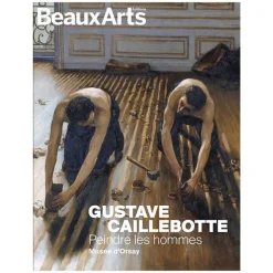 Livres Anglais Et Étranger|Revues<Boutiques de musées Revue Beaux Arts Hors-Série / Gustave Caillebotte : Painting men - Musée d'Orsay