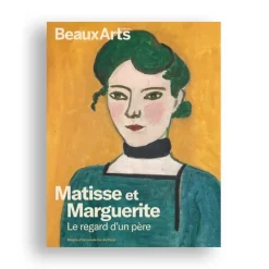 Revues<Boutiques de musées Revue Beaux Arts Hors-Série / Matisse et Marguerite. Le regard d'un père - Musée d'art moderne de Paris