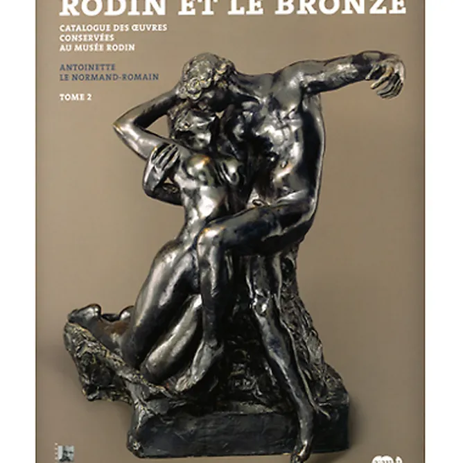 Monographies|Éditions De Luxe<Boutiques de musées Rodin et le bronze - Catalogue des œuvres conservées au musée Rodin T.1 et T.2