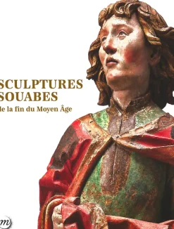 Catalogues D'Exposition<Boutiques de musées Sculptures souabes de la fin du Moyen Âge