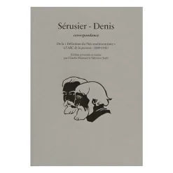 Littérature & Essais<Boutiques de musées Sérusier - Denis, correspondance - De la « Définition du Néo-traditionnisme » à l'ABC de la peinture (1889-1943)