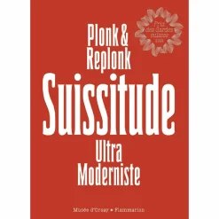 Livres D'Art<Boutiques de musées Suissitude Ultra Moderniste - Plonk & Replonk