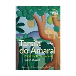 Boutiques de musées Tarsila do Amaral. Peindre le Brésil moderne - Carnet d'expo Online