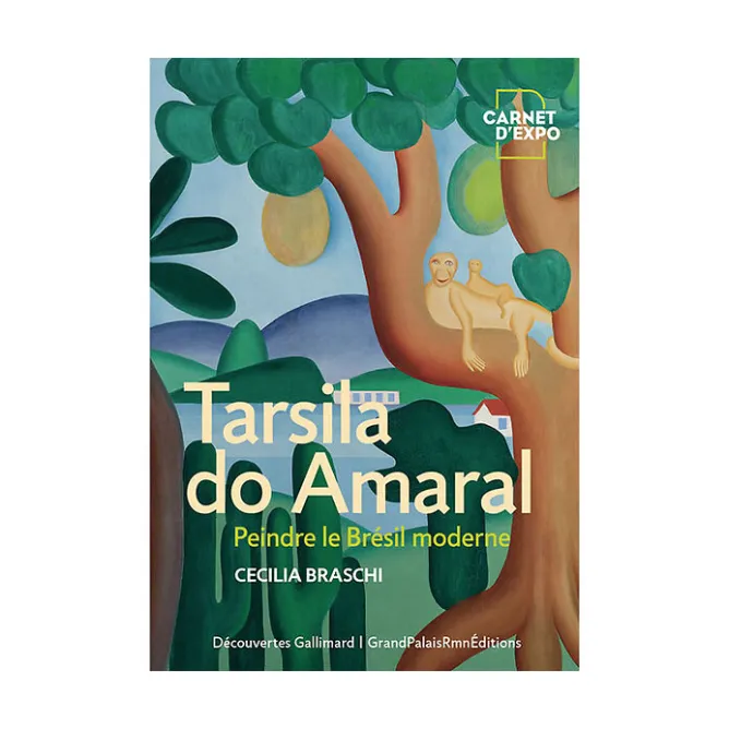 Boutiques de musées Tarsila do Amaral. Peindre le Brésil moderne - Carnet d'expo Online