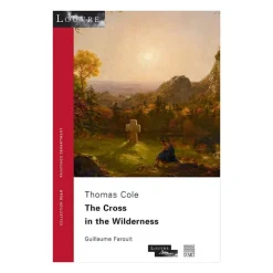 Littérature & Essais<Boutiques de musées Thomas Cole La Croix dans la contrée sauvage