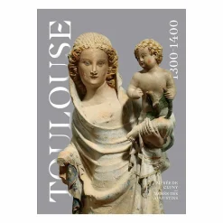 Catalogues D'Exposition<Boutiques de musées Toulouse 1300-1400 - Catalogue d'exposition