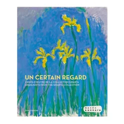 Boutiques de musées Un certain regard : chefs-d'œuvre de la collection Sidarta - Catalogue d'exposition