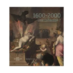 Boutiques de musées 1600-2000 - Une collection ? - Catalogue de l'exposition New