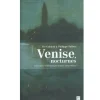 Boutiques de musées Venise, nocturnes. De Goldoni à Philippe Sollers Sale