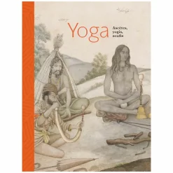 Catalogues D'Exposition<Boutiques de musées Yoga. Ascètes, yogis, soufis - Catalogue d'exposition